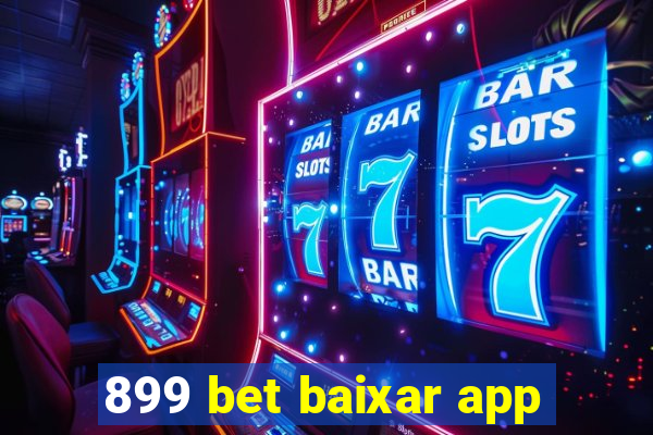 899 bet baixar app